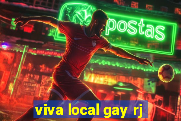 viva local gay rj