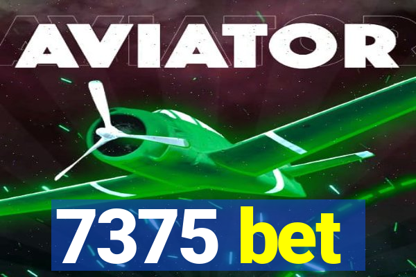 7375 bet