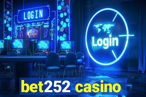 bet252 casino