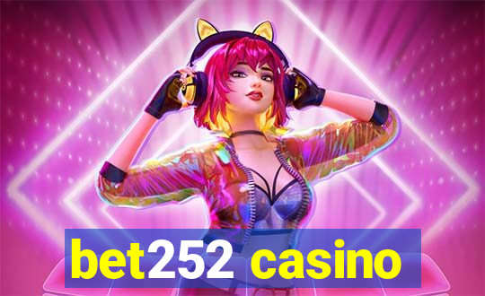 bet252 casino