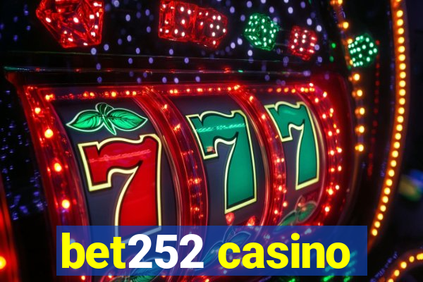 bet252 casino