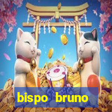 bispo bruno leonardo fortuna