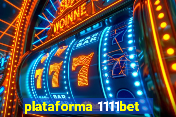 plataforma 1111bet