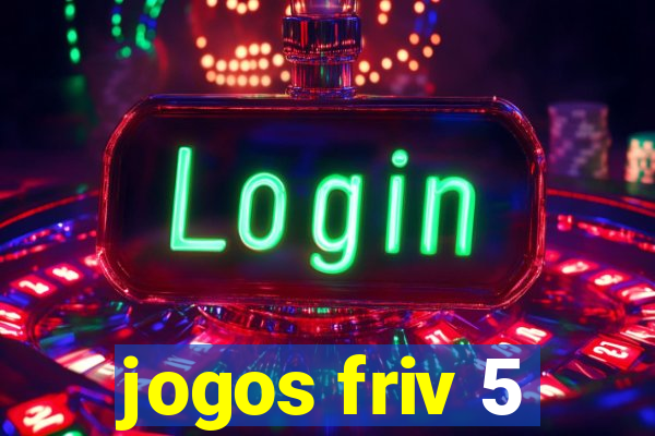 jogos friv 5