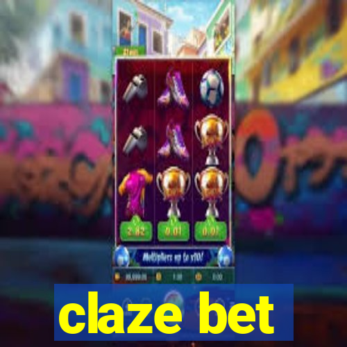 claze bet