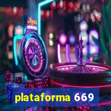 plataforma 669