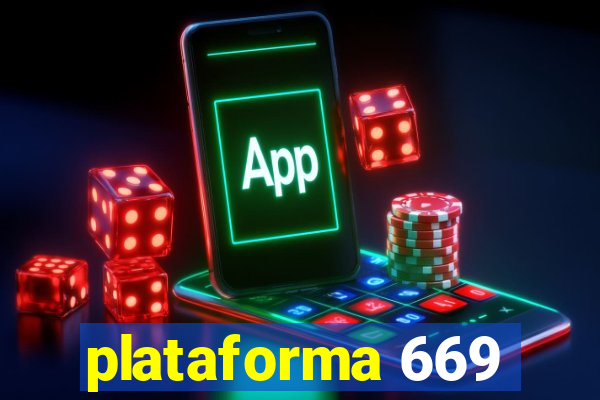 plataforma 669