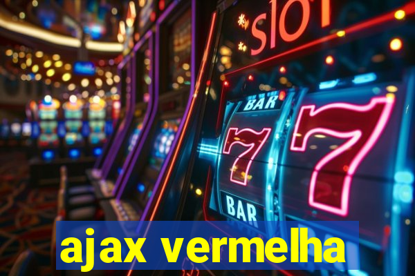 ajax vermelha