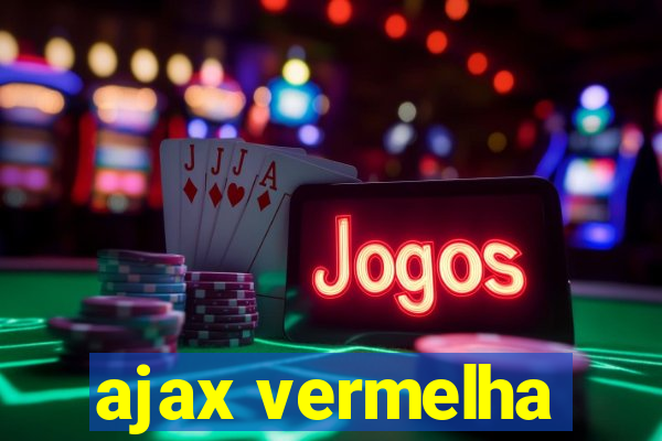 ajax vermelha