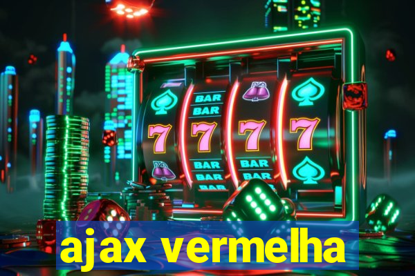 ajax vermelha