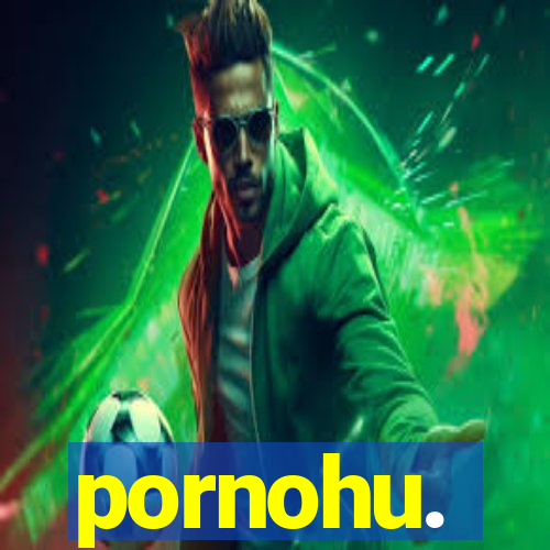 pornohu.