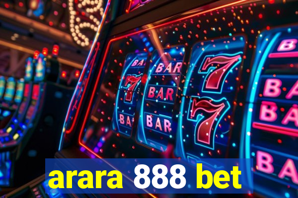 arara 888 bet