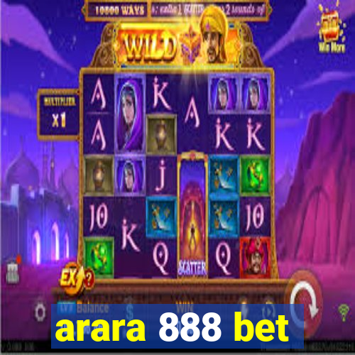 arara 888 bet