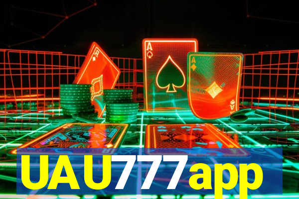 UAU777app