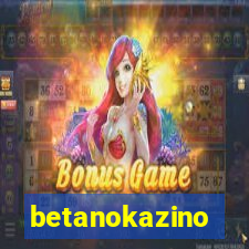 betanokazino