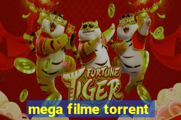 mega filme torrent