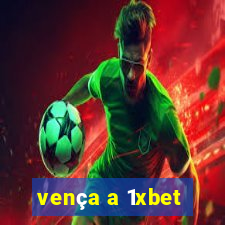 vença a 1xbet