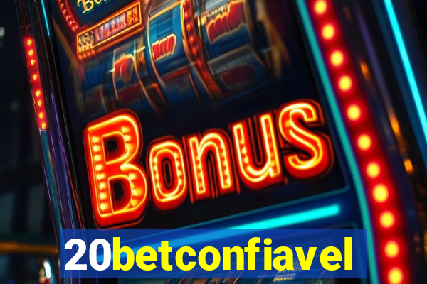 20betconfiavel