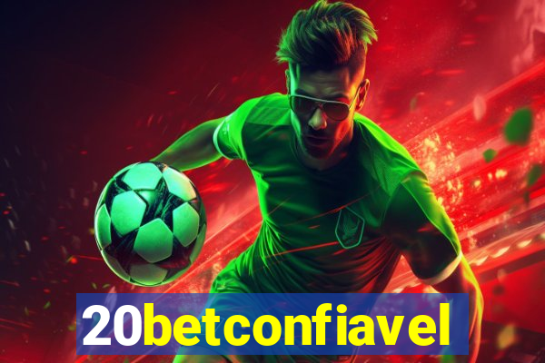 20betconfiavel