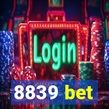 8839 bet