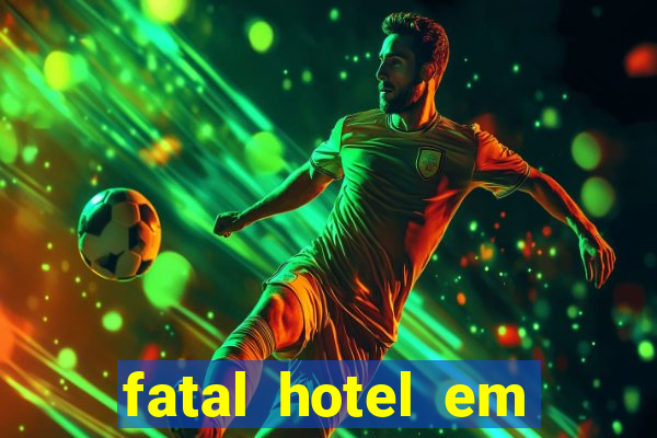 fatal hotel em barreiras ba