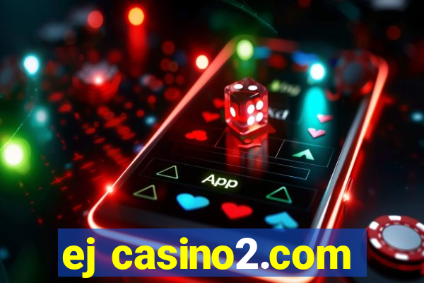 ej casino2.com