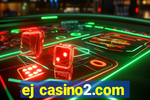 ej casino2.com