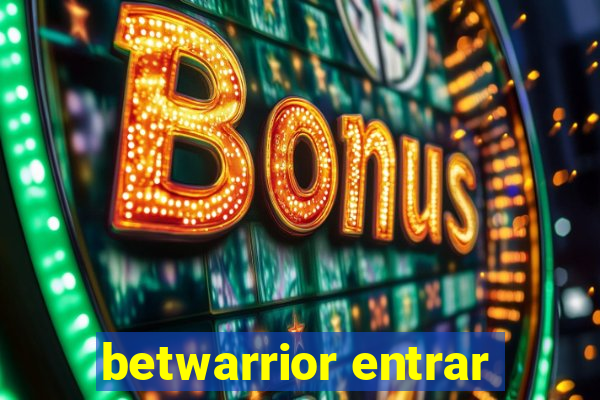 betwarrior entrar