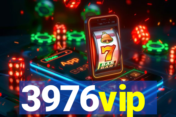 3976vip