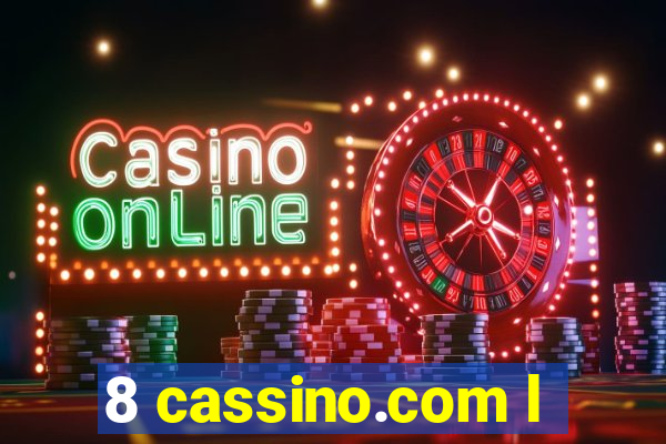 8 cassino.com l