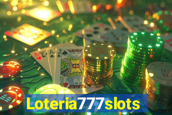 Loteria777slots