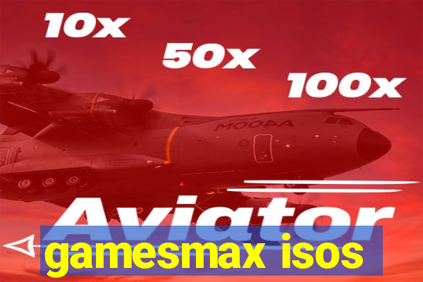 gamesmax isos