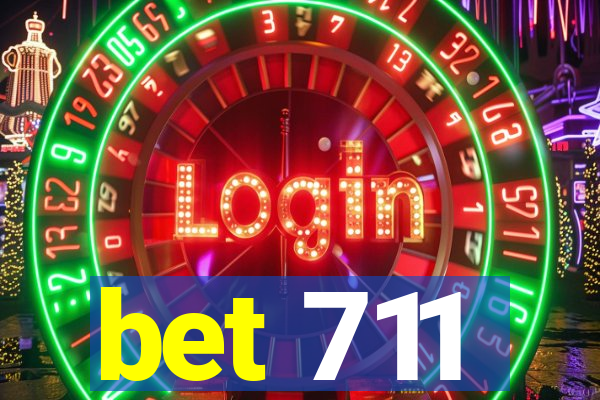 bet 711