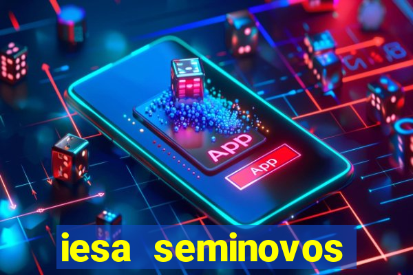 iesa seminovos porto alegre