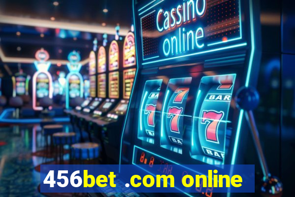 456bet .com online