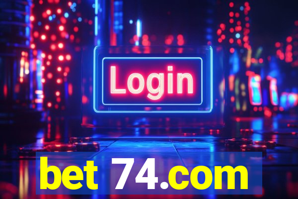 bet 74.com