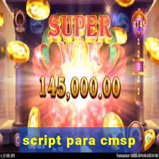 script para cmsp