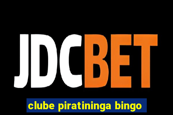 clube piratininga bingo