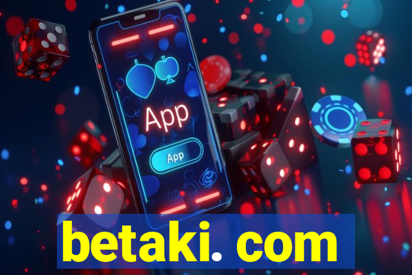 betaki. com