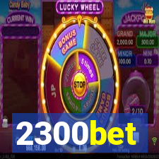 2300bet