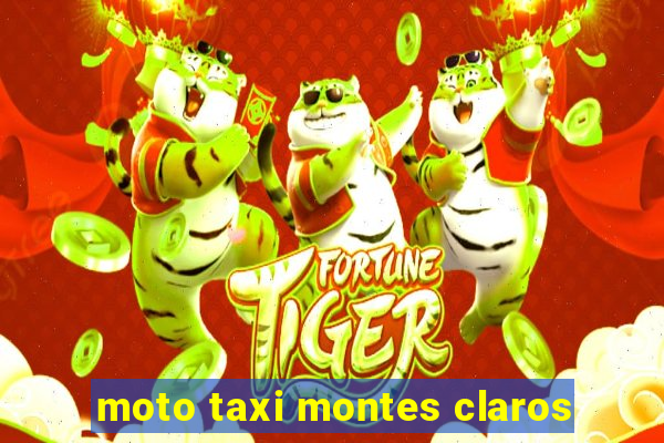 moto taxi montes claros