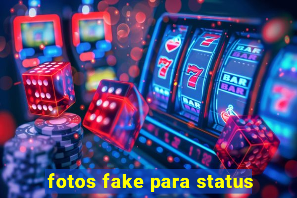 fotos fake para status