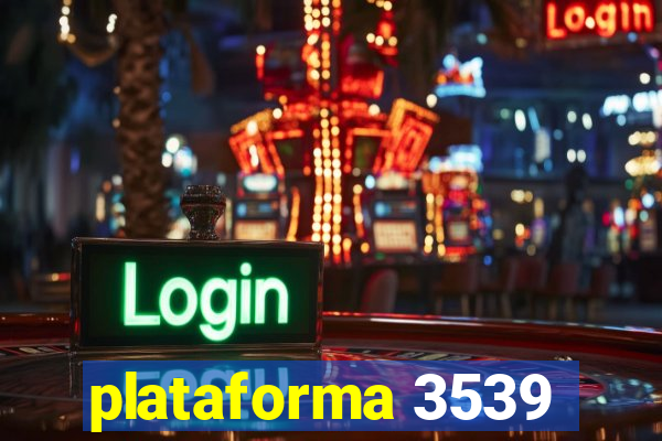 plataforma 3539