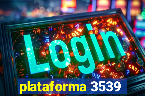 plataforma 3539