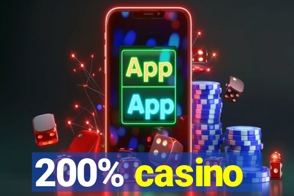 200% casino