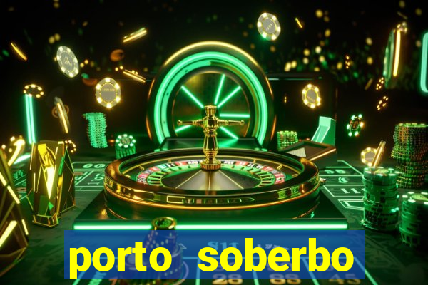 porto soberbo argentina compras