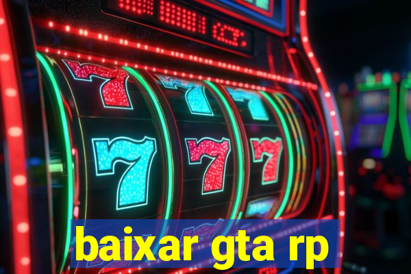 baixar gta rp