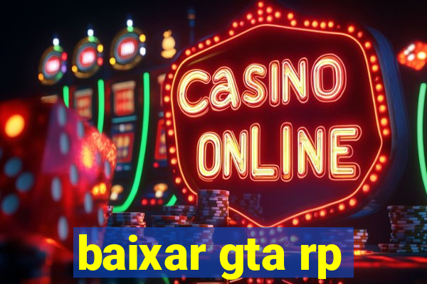 baixar gta rp