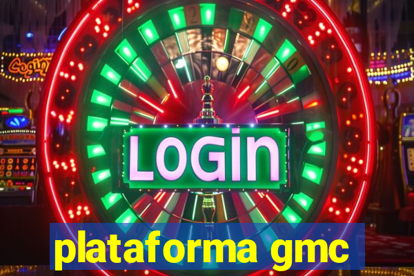 plataforma gmc