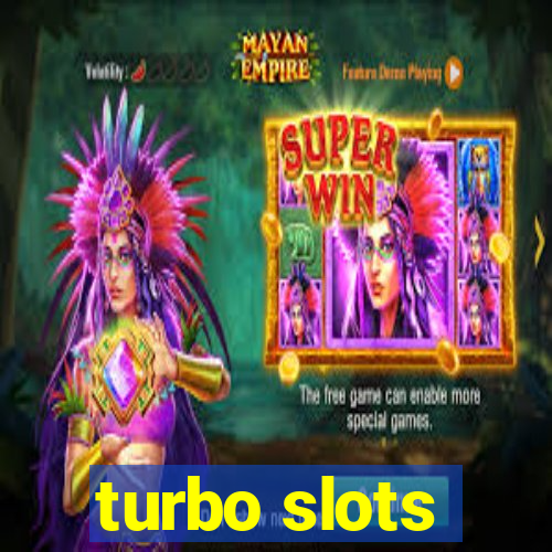 turbo slots